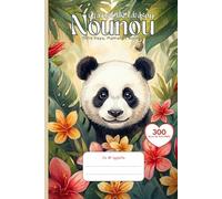 Cahier de Liaison Assistante Maternelle: " Panda " Livre à Remplir et Carnet de Transmission pour Nounou et Parents | Agenda 300 Jours de Suivi Bébé De 1 à 3 Ans | Couverture Souple Sans Spirale.