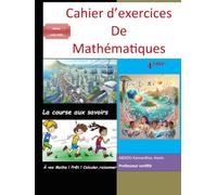 Cahier de Mathématiques 4ème: Une science concrète au service du monde