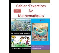 Cahier de Mathématiques 4ème: Une science concrète au service du monde