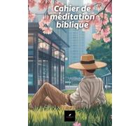 Cahier de méditation biblique: Man resting