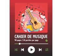 Cahier de musique: 48 pages / 10 portées par page