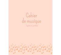 Cahier de musique: Format 8" x 10" - 100 pages