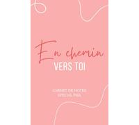 Cahier de notes ligné spécial PMA "en chemin vers toi": Carnet de suivi PMA - parfait pour les notes, rendez-vous médicaux, émotions et étapes importantes