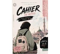 Cahier de Notes Musulman pour Ados : Version Beige: Journal et carnet pour adolescentes musulmanes - Objectifs, rêves et inspiration islamique