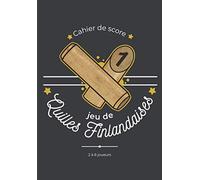 Cahier de score - Jeu de Quilles Finlandaises - 2 à 6 joueurs: Carnet de score pratique avec règles du jeu de quilles en bois et 120 feuilles de ... tir d’adresse, de stratégie et de précision