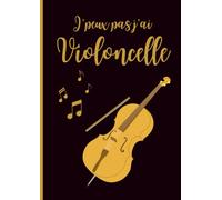 Cahier de Solfège A4 - 60 Pages Portées & Blanches - Édition “J’peux pas, j’ai violoncelle” - Pour Étude, Exercices et Créativité musicale (Cahiers de Solfège - Éditions “J’peux pas, j’ai…”)