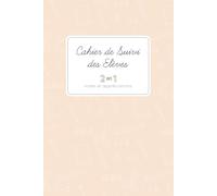 CAHIER DE SUIVI DES ÉLÈVES 2 EN 1 - Notes et appréciations - BEIGE: pour suivre l'acquisition des compétences des élèves ET répertorier vos remarques