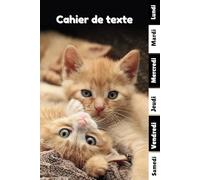 Cahier de texte 2025- 2026 Chat: Pour enfant en CE1, CE2, CM1, CM2, Collège Et Lycée | Pratique Pour Toutes Les Matières -avec séparation en couleurs des jours de la semaine