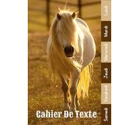 Cahier De Texte: 2025 2026 Chevaux Pour Étudiants CP, CE1, CE2, CM1, CM2, Collège Et Lycée Pratique Pour Toutes Les Matières