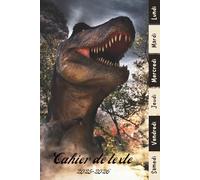 Cahier de Texte 2025 2026 Dinosaure: Carnet Devoirs et Leçons Pratique pour les Garçons en Primaire (CP, CE1, CE2, CM1, CM2) - Facile à Utiliser pour Toutes les Matières avec Repère pour les Jours
