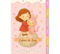 Cahier de Texte 2025 2026 Fille: 24 pages par jour, Recherche rapide, Chaque jour séparé par une couleur spécifique, Idéal pour CP, CE1, CE2, CM1, CM2