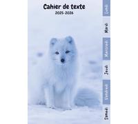 Cahier de Texte 2025 2026 Renard: Carnet Devoirs et Leçons Pratique pour les Garçons et Filles en Primaire (CP, CE1, CE2, CM1, CM2) - Facile à ... avec Repère de Couleur pour les Jours