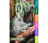Cahier De Texte: 2026 2027 Koala Pour Étudiants CP, CE1, CE2, CM1, CM2, Collège Et Lycée Pratique Pour Toutes Les Matières