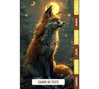 CAHIER DE TEXTE 2026-2027: RENARD |CP, CE1, CE2, CE2, CM1, CM2 | Intérieur en Couleurs - Pour bien organiser et planifier votre année scolaire