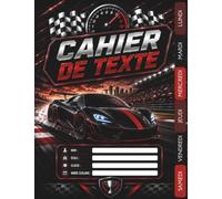Cahier de Texte 2026 2027 Voiture de Course : Du CP au CM2 (CE1, CE2, CM1) - Pour filles et garçons - Intérieur en Couleur - Pour les matières, pour une rentrée organisée, Motif Voiture de Rallye.