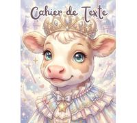 Cahier De Texte Fille: Vache | Collection Les Petites Princesses | Cadeaux pour Enfant 6, 7, 8, 9, 10 Ans | École Primaire (CP, CE1, CE2, CM1, CM2) ... 17x22 cm | Couverture Souple Sans Spirale.
