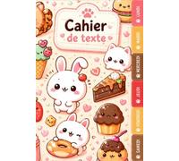 Cahier de Texte Kawaii 2026-2027: 100 pages - Intérieur en Couleurs - Pratique Pour Toutes Les Matières
