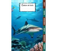 CAHIER DE TEXTE Requin 2026 2027: CE1, CE2, CM1, CM2, Collège | pour bien organiser et planifier votre année scolaire