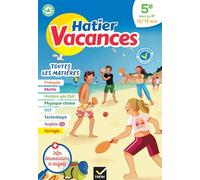 Hatier vacances - Cahier de vacances 2025 Toutes les matières - de la 5e vers la 4e: pour réviser son année dans toutes les matières