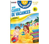 Cahier de vacances 2026 - Les incollables - Grande Section au CP - 5/6 ans: De la GS au CP