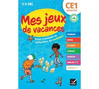 Cahier de vacances 2026 - Mes jeux de vacances - Du CE1 vers le CE2: pour réviser en s'amusant