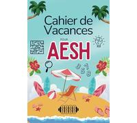 Cahier de Vacances AESH: Cadeau AESH d’école personnalisé - Un moment de fun bien mérité avec 500 jeux ludiques et relaxants