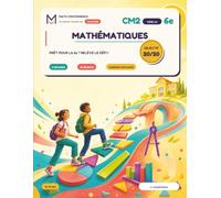 Cahier de vacances de mathématiques: CM2 vers la 6e - Objectif 20/20 - 6 semaines pour réussir son entrée au collège (Les Cahiers Convergence)