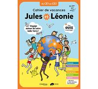Cahier de vacances Jules et Léonie du CE1 au CE2 - Nouvelle édition: Voyage autour de notre belle Terre