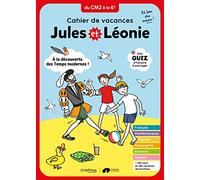 Cahier de vacances Jules et Léonie du CM2 à la 6è - Nouvelle édition: A la découverte des Temps Modernes