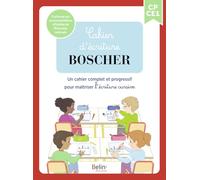 Cahier d'écriture Boscher: Un cahier complet et progressif pour maîtriser l'écriture cursive