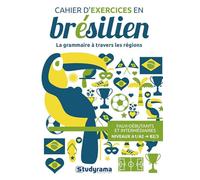 Cahier d'exercices en brésilien: La grammaire à travers les régions