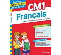 Cahier du jour, cahier du soir: Francais CM1 (9-10 ans) Edition 2019