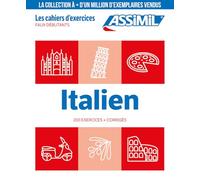 CAHIER EXERCICES ITALIEN FD 2025: Cahier d'Exercices Italien Faux-Débutants (Cahiers D'exercices)