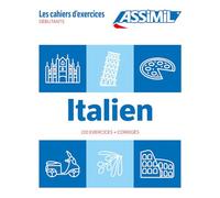 Cahier Exercices Italien Niveau Débutants: 220 exercices + corrigés