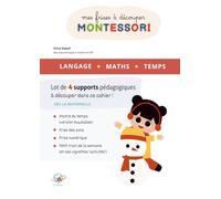 Cahier Montessori - Poutre du temps - Frise numérique - Frise des sons - Petit train de la semaine - Support pédagogique Maternelle: Mes frises ... (Mes activités Montessori ..en DIY !)