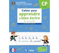 Cahier pour apprendre à bien écrire les minuscules - Pour droitier et gaucher CP