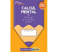 Cahiers Bordas pour tous - Calcul mental CM2 - 2022 - Cahier - élève: J'échange, je m'entraîne, je joue
