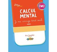 Cahiers Bordas pour tous - Calcul mental CM2 - 2026 - Cahier corrigé: Cahier corrigé et commenté