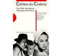 Cahiers du Cinéma: The 1950s: Neo-Realism, Hollywood, New Wave (Harvard Film Studies)