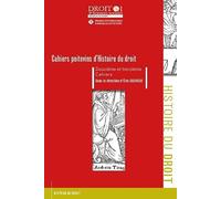 Cahiers Poitevins d'Histoire du droit - Douzième et treizième cahiers (Tome 113)