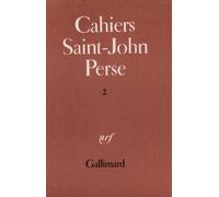 Cahiers Saint-John Perse: Tome 2
