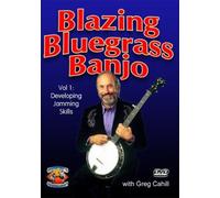 Cahill, Greg - Blazing Bluegrass Banjo Volume 1