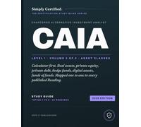 CAIA Level I (Book 2: Asset Classes): Simply Certified Study Guide