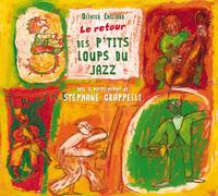 Caillard, Olivier - P'tits Loups Du Jazz:Le R