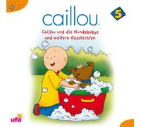 Caillou 5 Audio: Caillou und die Hundebabys und Wei