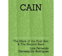 CAIN: The Mark of the First Son