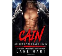 Cain: Volume 1 (An Out of the Cage Novel)