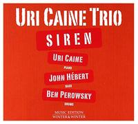 Caine, Uri Trio - Siren