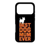 Cairn Terrier - Cool Cute Funny Best Dog Mum Ever Case for iPhone 17 Pro