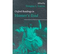 Cairns - Oxford Readings in Homer's Iliad - New paperback or softback - X555z